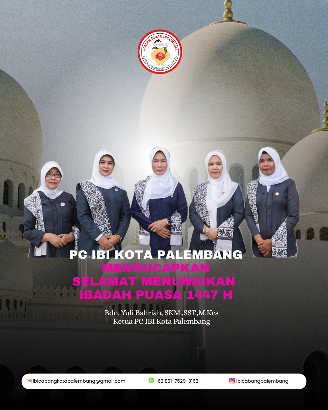 PENGURUS CABANG IBI KOTA PALEMBANG MENGUCAPKAN SELAMAT MENUNAIKAN IBADAH PUASA 1447H