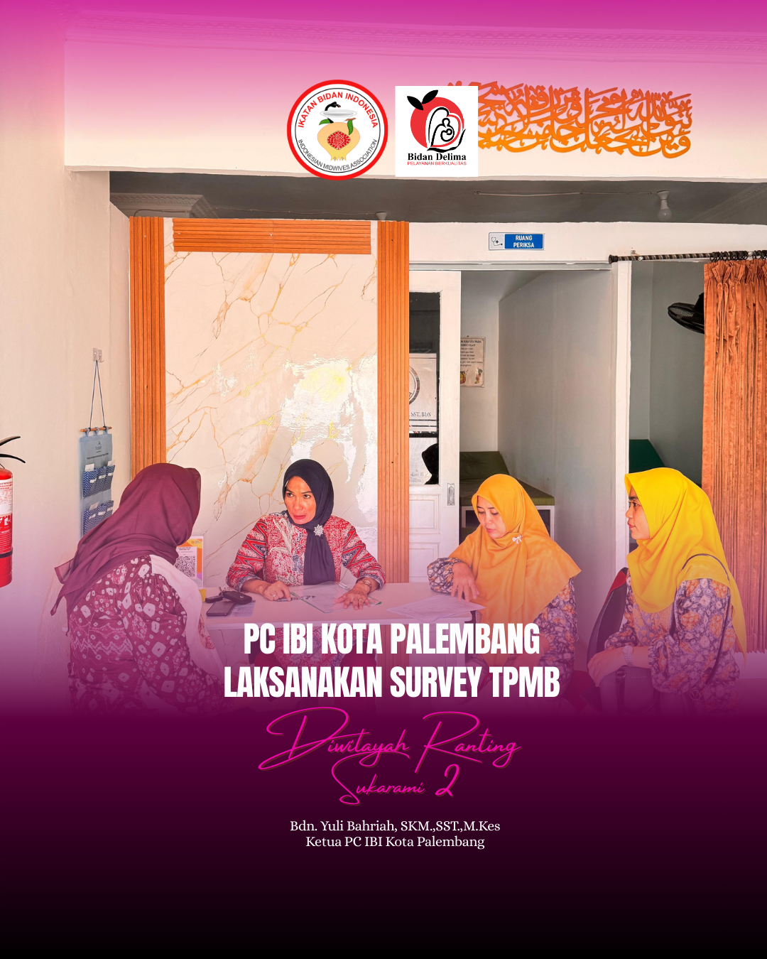 Survey TPMB Wilayah IBI Cabang Kota Palembang